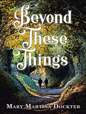 cover image of BEYOND THESE THINGS